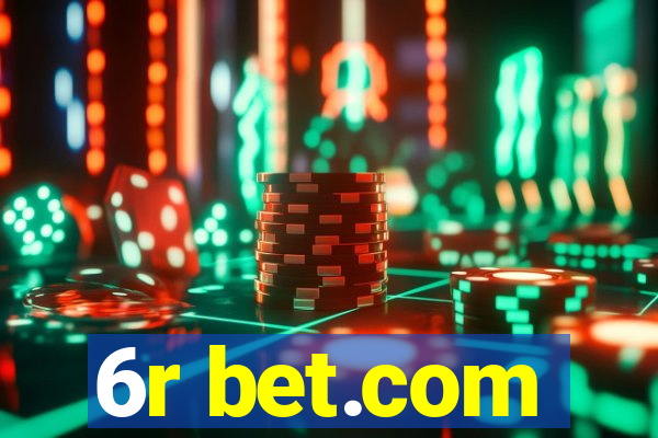 6r bet.com